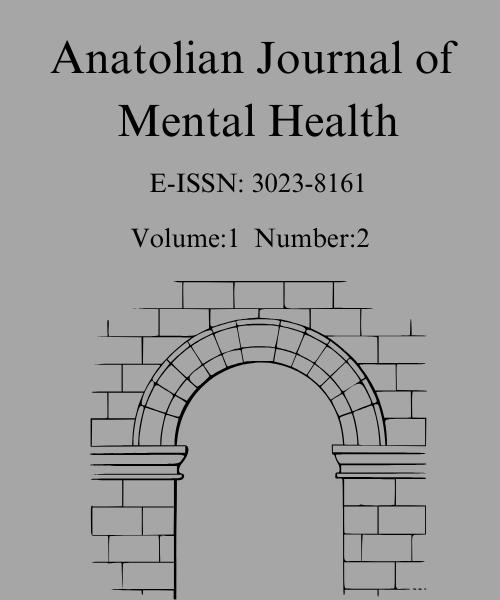 					Cilt 1 Sayı 2 (2024): Anatolian Journal of Mental Health  Gör
				